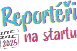 Reportéři na startu 2025